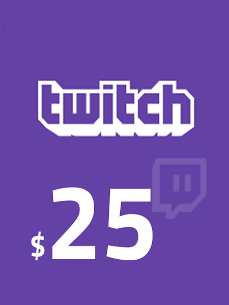 Twitch $25